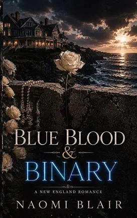 Blue Blood and Binary by Naomi Blair book cover